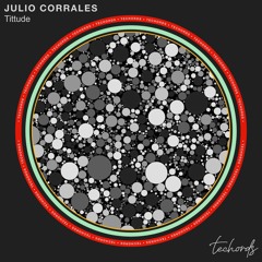 Julio Corrales - Tittude [Techords]