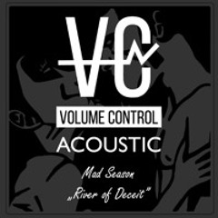 "River Of Deceit" Mad Season cover