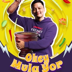 Okey Mula Yor (Freaky SeVeN Edit)