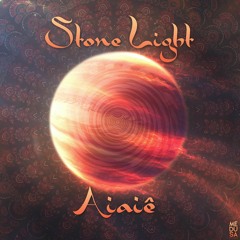Stone Light - Aiaiê (Original Mix)- MEDUSA RECORDS - [ FREE DL ]