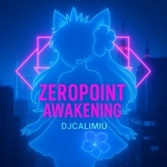 ZeroPoint Awakening