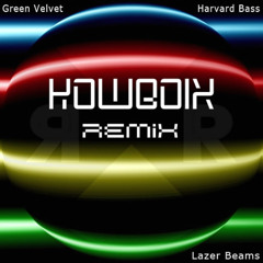 Lazer Beams- Harvard Bass, Green Velvet (KOWBOIX Remix)