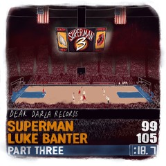 Luke Banter - Superman 3