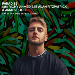Paradise featuring James Poole - 21 January 2023