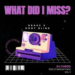 What Did I Miss? (CHEDDit)