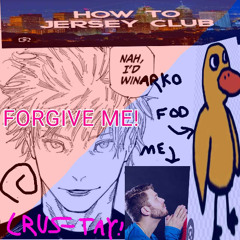 FORGIVE ME!