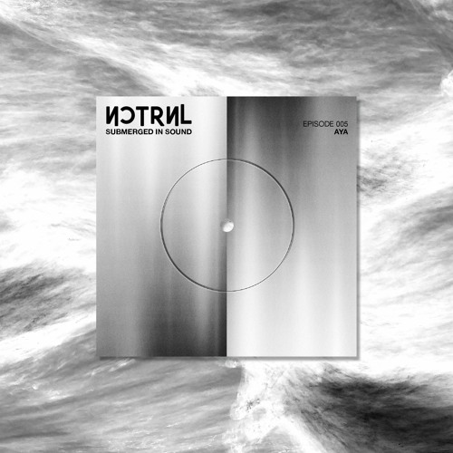 Submerged In Sound [005] - AYA