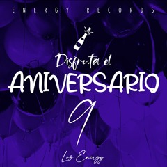 Pop Clasicos En Español 90s ((Djay Chino In The Mixxx)) Aniversario 9 Energy Records