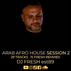 Arab Afro House Session 2