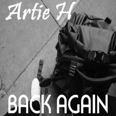 Artie H - Back Again