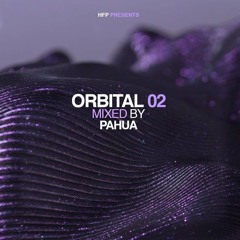 ORBITAL 02 mixed by PAHUA
