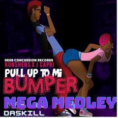 Pull up to mi bumper MEGA MEDLEY (LIVE)