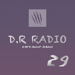 DatsRight Radio: 0029 (UK Garage Edition)