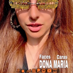 Faces - Dona Maria