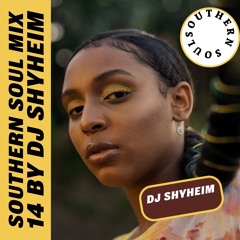 Southern Soul Mix 14 Mixed By DJ Shyheim