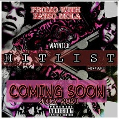 Waynick SA-HITLIST PROMO With Fatso Mola.mp3
