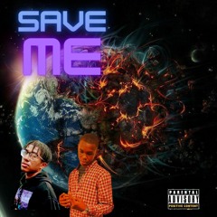 Save Me ft. MordecaiTheBenjamite