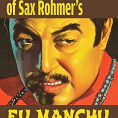 [ACCESS] KINDLE ✔️ The Radio Adventures Of Sax Rohmer’s Fu Manchu by  Martin Grams Jr