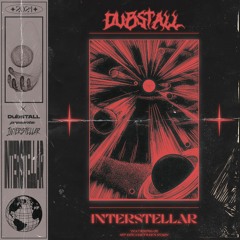 DubsTALL - Interstellar (OUT NOW)