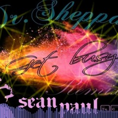 Sean Paul - Get busy (Dr. Sheppat Techno bootleg)
