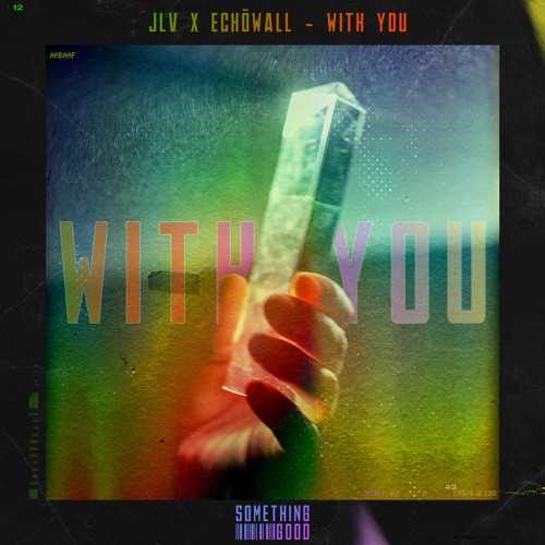 JLV x ECHŌWALL - With You