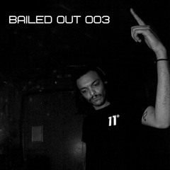 Bailed Out 003