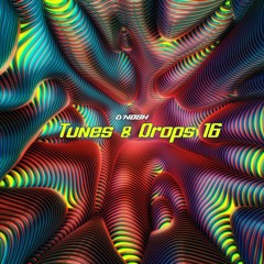 Tunes & Drops 16