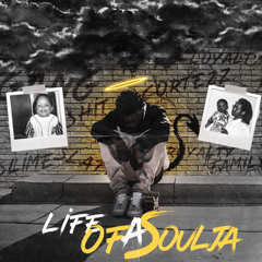 Life Of A Soulja
