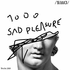 PREMIERE: /KU8I/ - 1000 Sad Pleasure [NCOUNTERS]