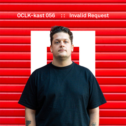 OCLK-kast 056 : : INVALID REQUEST