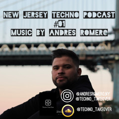 New Jersey Techno Podcast #01 Andres Romero