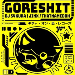 Thatnamedoh // KittyOnFire x Goreshit LV