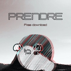 Prendre ( FREE DOWNLOAD )