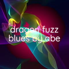Dragon Fuzz Blues