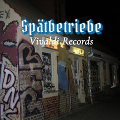 Spätbetriebe | Vivaldi Records