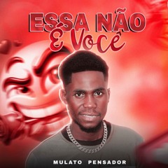 Essa Não é Você