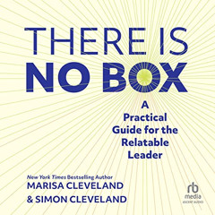 [Free] PDF ✔️ There Is No Box: A Practical Guide for the Relatable Leader by  Marisa