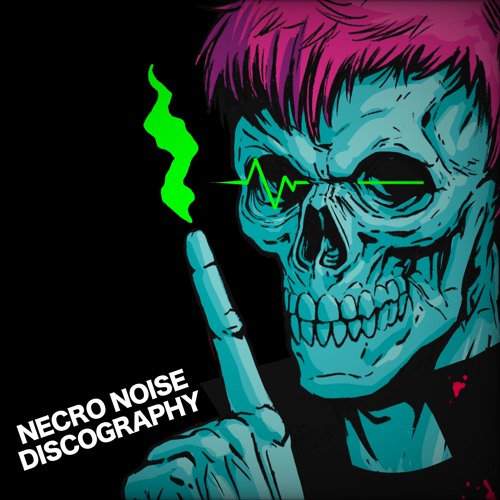 NECRO NOISE
