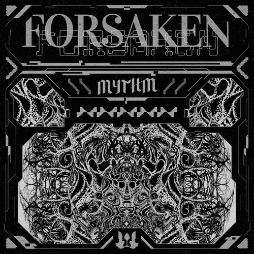 MYTHM - FORSAKEN