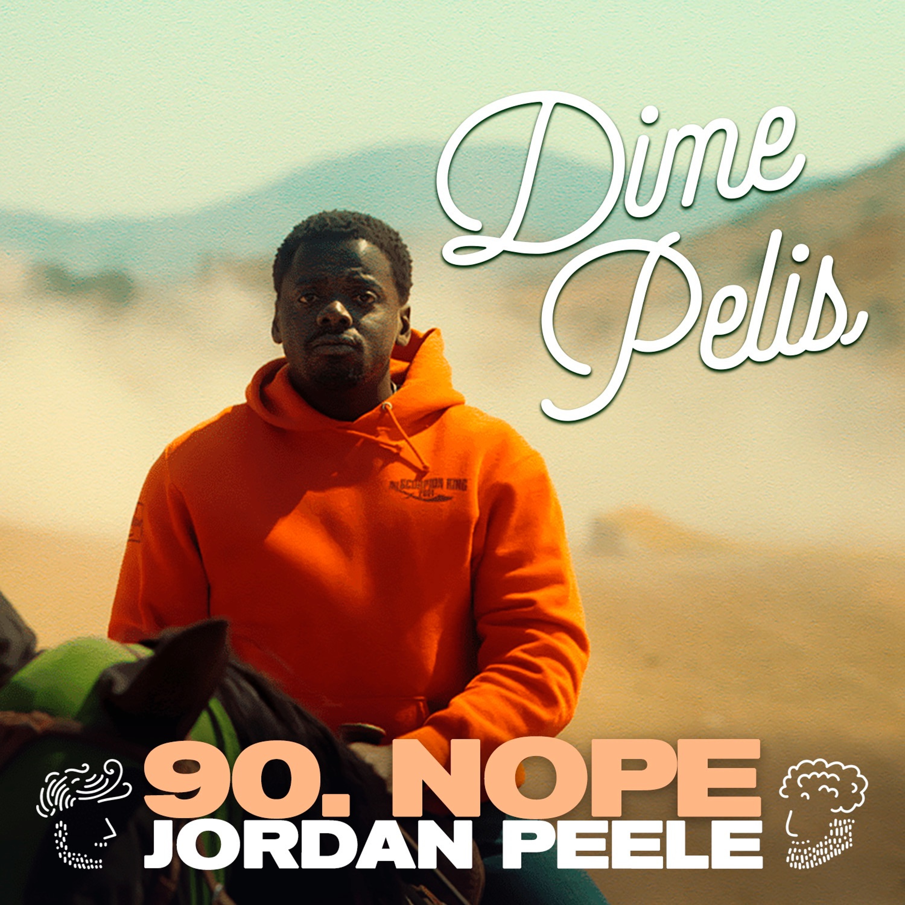 Episodio 90. NOPE de Jordan Peele