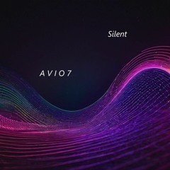 A V I O 7 - Silent