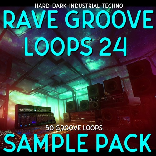 Rave Groove Loops 24 Demo (Sample Pack)