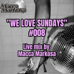 We Love Sundays #008 - 2 February 2025.WAV