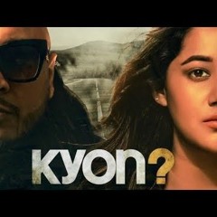 KYON - Original - B-Praak Payal Dev Kunaal Vermaa Aditya Dev Latest Sad So_Ft_Dj_Bitu