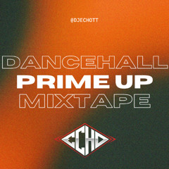 Prime Up Mixtape Dancehall 25 (Raw)