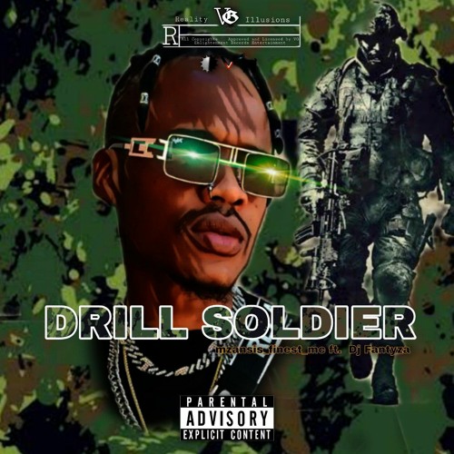 Stream D r i l l S o l d i e r s ft. Dj Fantyza by Mzansis_finest_mc ☀