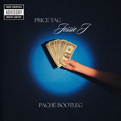 Jessie J. - Price Tag (PACHĒ Bootleg)
