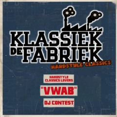 De Klassiek Fabriek / HCL VWAB Contest (Liveset September '24)