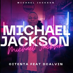 Michael Jackson.. 8itenta ft Dcalvin (New_Life.mp3