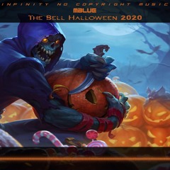 Mblue - The Bell 🎃 Halloween 2020 [INFINITY NO COPYRIGHT]